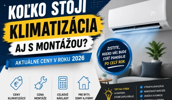 Koľko stojí klimatizácia aj s montážou v roku 2026